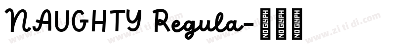 NAUGHTY Regula字体转换